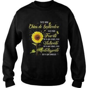 Soy Una Chica De Septiembre Fuerte Valiente Inteligente Shirt